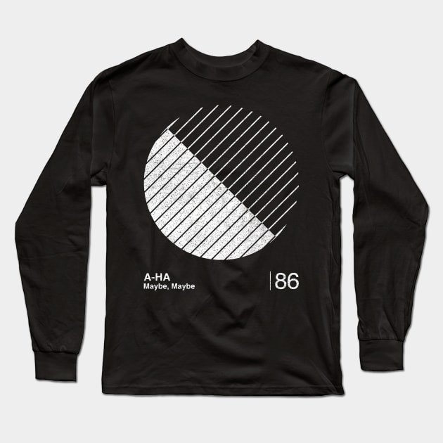 Maybe, Maybe / Minimalist Graphic Fan Artwork Design Long Sleeve T-Shirt by saudade